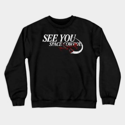 See You Space Cowboy Crewneck Sweatshirt Official Haikyuu Merch