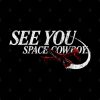 See You Space Cowboy Pin Official Haikyuu Merch